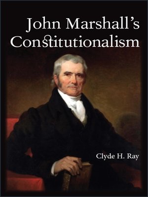 cover image of John Marshall's Constitutionalism